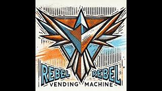 Rebel Vending Machine, for Ravencoin and Evrmore