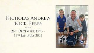 Nick Ferry's Funeral Service