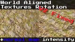 V2 World Aligned Texture orientation + normals intensity in Unreal Engine Materials FIXED.