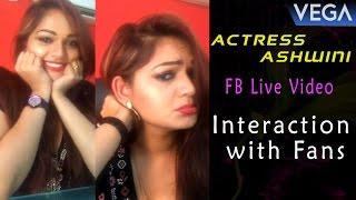 Actress Ashwini Interaction with Fans || FB Live Video || Vega Entertainment