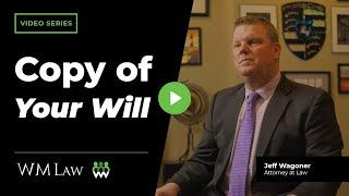 Who Should Have a Copy of Your Will? | W M Law