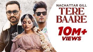 Punjabi song 2024 | Tere Baare : Nachattar Gill (Official Video) | Punjabi songs 2024