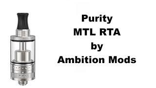 Purity MTL RTA by Ambition Mods