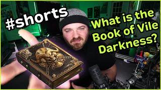 What is the Book of Vile Darkness in D&D?
