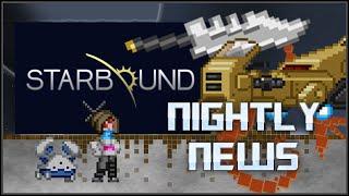 Starbound Nightly News - Super Weapons and Vehicles! - 30/11/2015