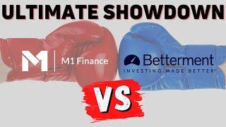 The Best Robo-Advisor Investment - M1 Finance vs Betterment
