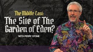 The Middle East’s Prophetic Role—Perry Stone Reveals Why It’s Central to Everything