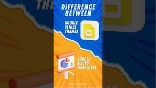 Google Slides Templates vs Themes: What's the REAL Difference?