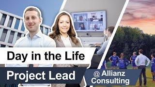 Day in the Life of a Project Lead in Consulting (Allianz Consulting)