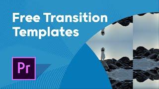 9 Free Premiere Pro Transitions - Adobe Premiere Pro Templates