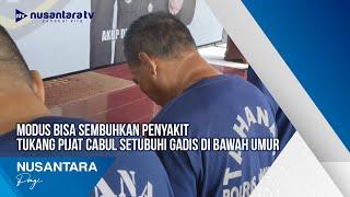 Modus Bisa Sembuhkan Penyakit, Tukang Pijat Cabul Setubuhi Gadis Di Bawah Umur