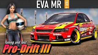 CARX DRIFT RACING 2 - EVA MR - PRO DRIFT III Tuning and Test