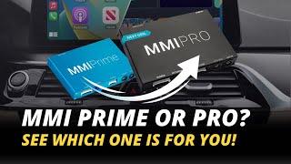 CarPlay MMI Prime vs. MMI PRO? The Choice Now Made Easier!