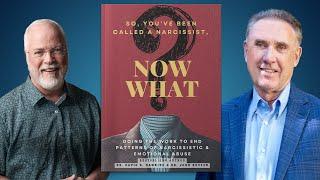 NEW BOOK! -  So You've Been Called a Narcissist, Now What?