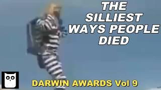 The Silliest Ways People Died | Darwin Awards Volume 9