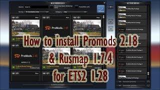 ETS2 Tutorial | How to install Promods 2.18 & Rusmap 1.7.4 for ETS2 (1.28)