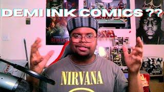 What is DEMI INK COMICS???