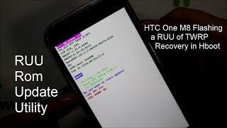 HTC One M8 Flashing a RUU of TWRP Recovery in Hboot