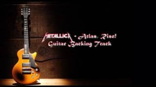 Metallica - Atlas, Rise! Guitar Backing Track