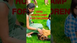 Usha Vance Hosts Camp for Children‍️ #usha  #ushavance #jdvance #ushavance #vance