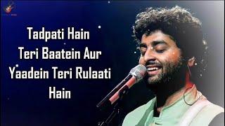 Tadpati Hai Teri Baatein (LYRICS) - Arijit Singh, Sakina Khan