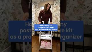 How to organize your postpartum care kit 