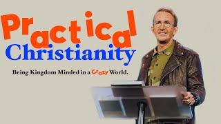 Practical Christianity Part 1 | Kevin Gerald