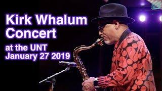 Kirk Whalum Concert at the UNT Jan. 27 2019