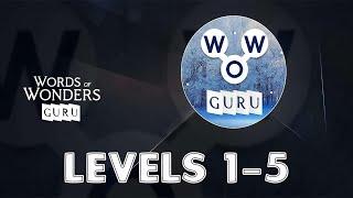 Words of Wonders: Guru Levels 1 - 5 Answers