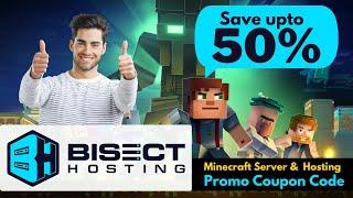 Bisecthosting promo coupon code | Best Minecrafter Server 2024 | Get upto 50% Discount Bisecthosting