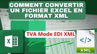 Convertir  fichier EXCEL en Format XML   /  كيفية تحويل ملف إكسل  وتصديره إلى ملف إكسمل