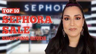 Sephora Sale: Top 10  Recommendations