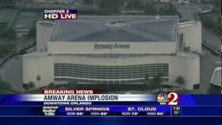 Amway Arena Implosion