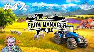 Farm Manager World - Episode 47