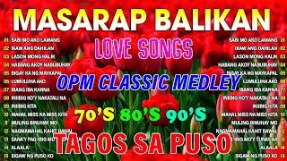 Sabi Mo Ako Lamang, Ikaw Ang Dahilan  Mga Lumang Tugtugin 60s 70s 80s Tagos Sa Puso Love Songs