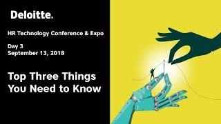 HR Tech Conference: Day 3 | Top Three Things You Need To Know