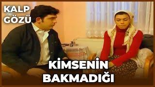 Kalp Gözü - Kimsenin Bakmadığı