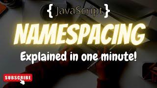 What is Namespace in JavaScript? #youtubeshorts