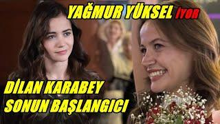 YAĞMUR YÜKSEL DİLAN KARABEY SONUN BAŞLANGICI #yağmuryüksel