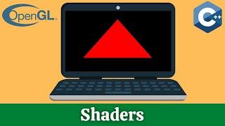 Introduction To Shaders  // OpenGL Tutorial #4