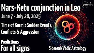 Mars Transit in Leo 2025 : Effects, Predictions | Mars Ketu Conjunction | Vedic Astrology #astrology