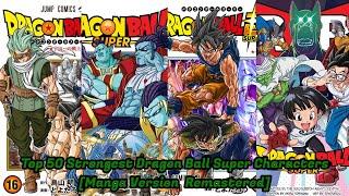 Top 50 Strongest Dragon Ball Super Characters [Manga Version]