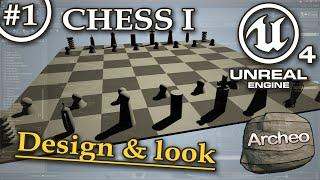 Unreal Engine 4 Tutorial #1 - Start Chess (part 1)