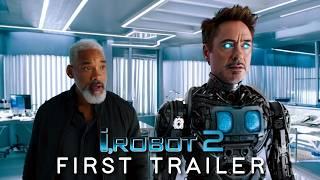 I, ROBOT 2 - FIRST TRAILER (2026) | Will Smith, Elon Musk, Robert Downey Jr.