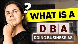 What is a DBA? (Doing Business As)