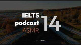 IELTS ASMR Podcast #14 - IELTS Listening test | Phụ đề Anh & Việt