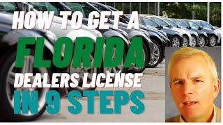 How to get a Florida Dealer License in 9 Steps