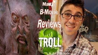 Matt's B-Movie Reviews | Ep1 | TROLL 2