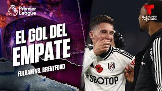 Golazo de Harry Wilson digno de Premio Puskás - Fulham vs. Brentford | Premier League