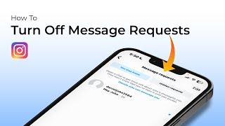 How To Turn Off Message Requests On Instagram?